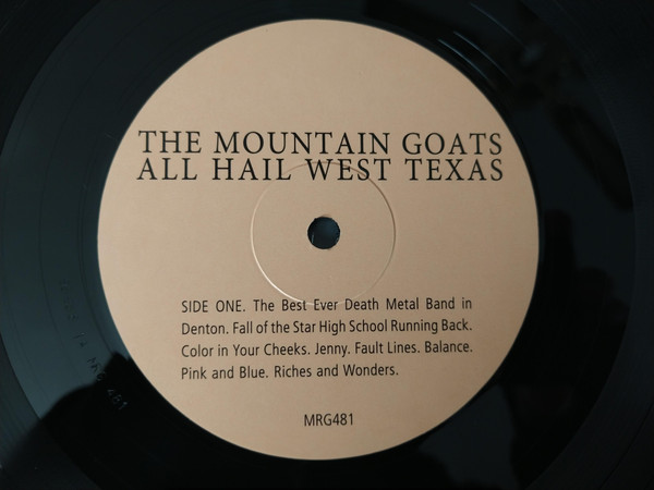 The Mountain Goats - All Hail West Texas | Merge Records (MRG481)