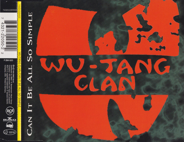 Wu-Tang Clan - Can It Be All So Simple | RCA (74321220502)