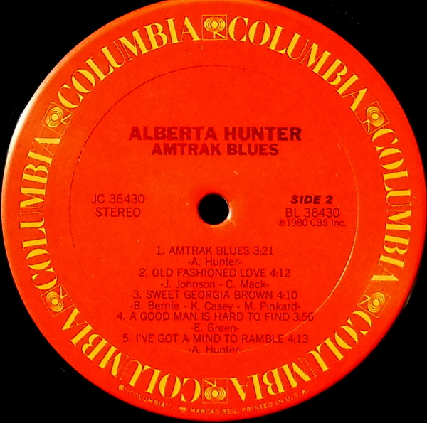 Alberta Hunter - Amtrak Blues | Columbia (JC 36430) - 4 Alberta Hunter - Amtrak Blues | Columbia (JC 36430) - 4