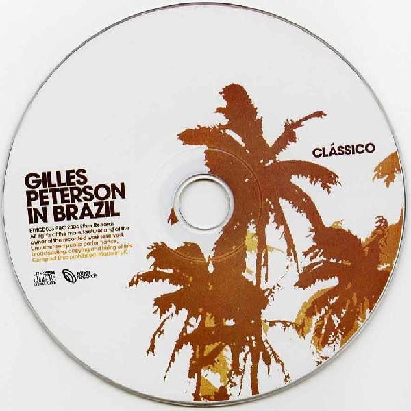 Gilles Peterson - Gilles Peterson In Brazil | Ether Records (ETHCD003) - 3 Gilles Peterson - Gilles Peterson In Brazil | Ether Records (ETHCD003) - 3