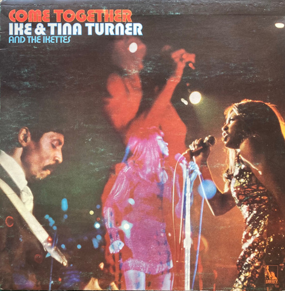 Ike & Tina Turner And The Ikettes - Come Together | Liberty (LBS 83350) - main
