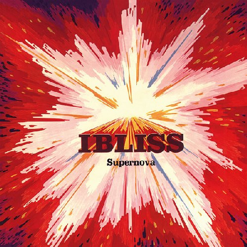 Ibliss - Supernova | Wah Wah Records (LPS064) Ibliss - Supernova | Wah Wah Records (LPS064)