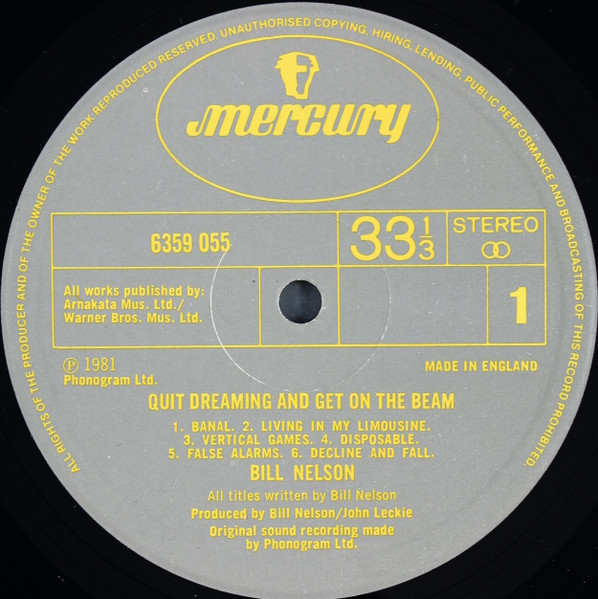 Bill Nelson - Quit Dreaming And Get On The Beam / Sounding The Ritual Echo (Atmospheres For Dreaming) | Mercury (6359 055) - 3 Bill Nelson - Quit Dreaming And Get On The Beam / Sounding The Ritual Echo (Atmospheres For Dreaming) | Mercury (6359 055) - 3