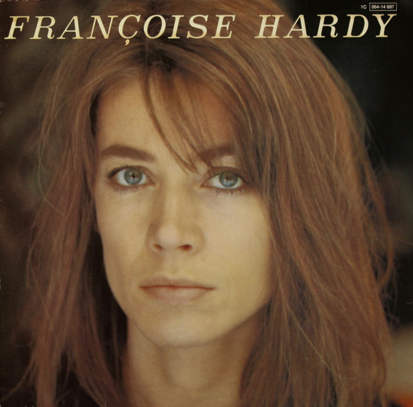 Françoise Hardy - Musique Saoule | EMI (1C 064-14697) - main Françoise Hardy - Musique Saoule | EMI (1C 064-14697) - main
