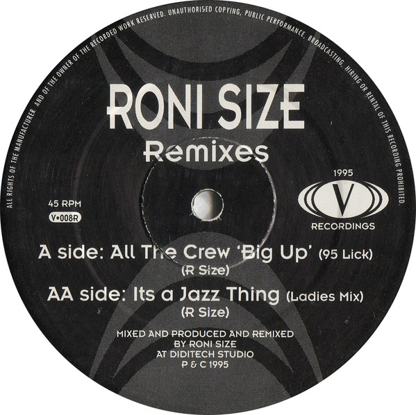 Roni Size - All The Crew 'Big Up' / Its A Jazz Thing (Remixes) | V Recordings (V 008R)