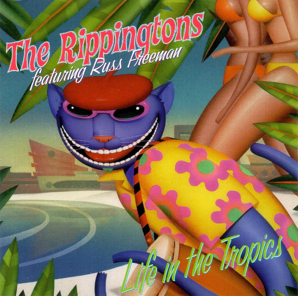 The Rippingtons Featuring Russ Freeman - Life In The Tropics | Peak Records (PKD-8500-2) - main