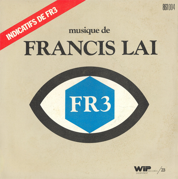 Francis Lai - Indicatifs De FR3 | WIP Records (861 004)