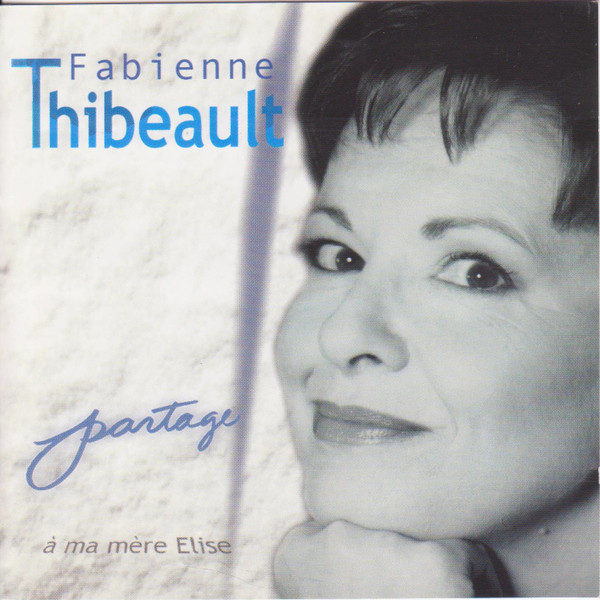 Fabienne Thibeault - Partage | M.C. Productions (none)