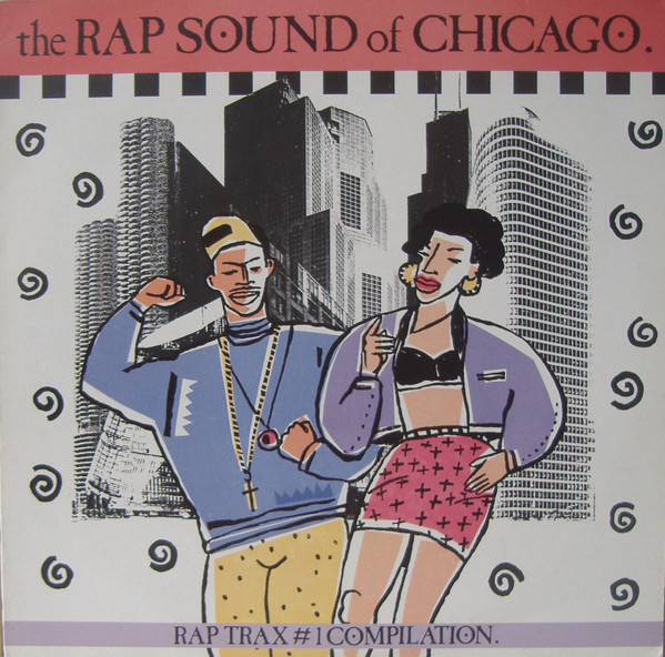 Various - The Rap Sound Of Chicago - Rap Trax #1 Compilation | Watch Out ! (360 198) - main