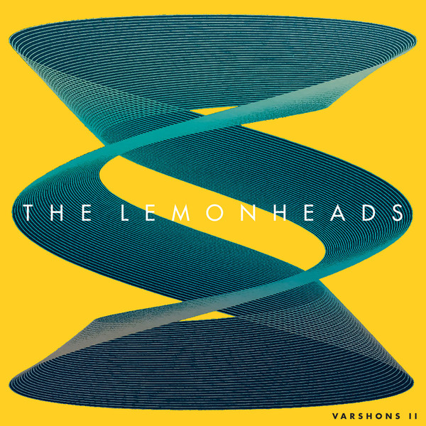 The Lemonheads - Varshons II LP | Fire Records (FIRELP532) - main The Lemonheads - Varshons II LP | Fire Records (FIRELP532) - main