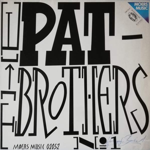 The Pat Brothers - Pat Brothers No. 1 | Moers Music (MOERS MUSIC 02052) - main The Pat Brothers - Pat Brothers No. 1 | Moers Music (MOERS MUSIC 02052) - main
