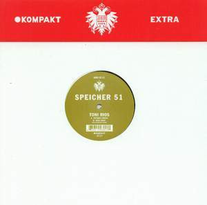 Toni Rios - Speicher 51 | Kompakt Extra (KOM EX 51)
