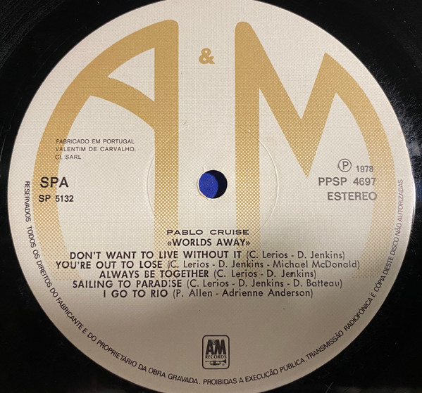 Pablo Cruise - Worlds Away | A&M Records (PPSP 4697) - 3