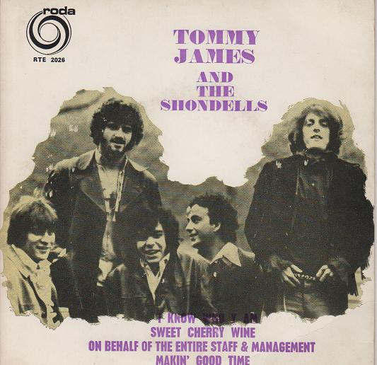 Tommy James & The Shondells - I Know Who Y Am / Sweet Cherry Wine | Roda (RTE 2026) - main
