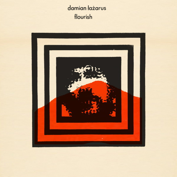 Damian Lazarus - Flourish | Crosstown Rebels (CRMLP043)