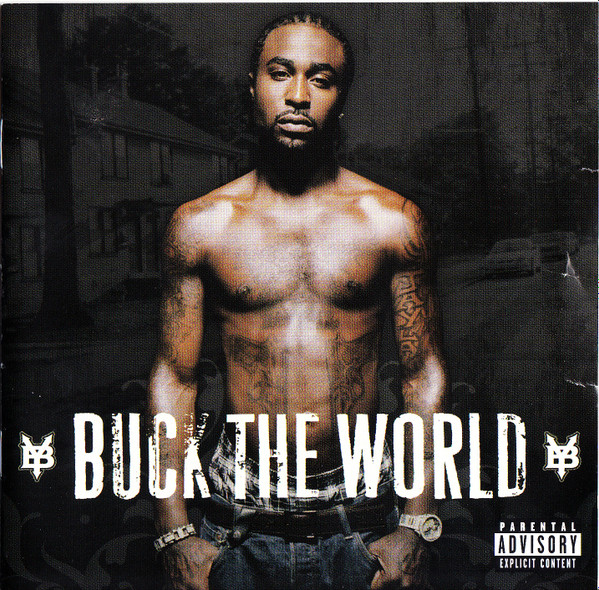 Young Buck - Buck The World | G Unit (602517134690)