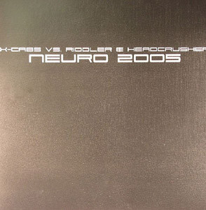 X-Cabs Vs. Riddler & Headcrusher - Neuro 2005 | Dark-Noize Blue (DNB 2003-12)