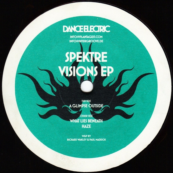 Spektre - Visions EP | Dance Electric (DANCE ELECTRIC 07)