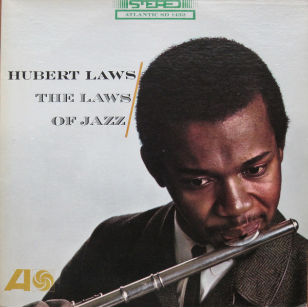 Hubert Laws - The Laws Of Jazz | Atlantic (SD 1432) - main Hubert Laws - The Laws Of Jazz | Atlantic (SD 1432) - main