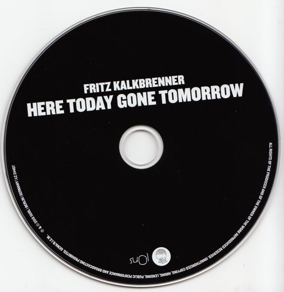 Fritz Kalkbrenner - Here Today Gone Tomorrow | Suol (SUOLCD001) - 3