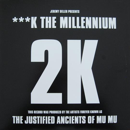 Jeremy Deller Presents 2K - ***k The Millennium | Blast First (BFFP 146 T)