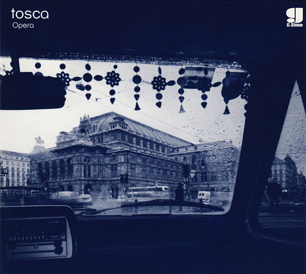 Tosca - Opera | G-Stone Recordings (G-Stone 002 CD)