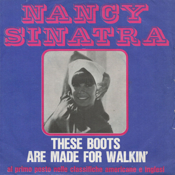 Nancy Sinatra - These Boots Are Made For Walkin' | Reprise Records (R 02.060)