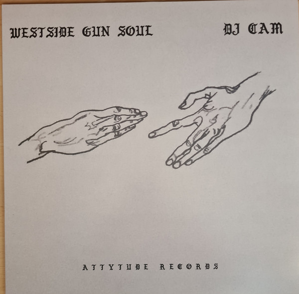 DJ Cam - Westside Gun Soul | Attytude Records (WGSLO001)