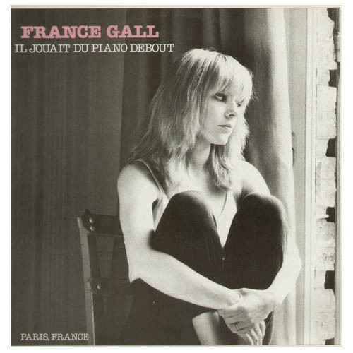 France Gall - Paris, France (Il Jouait Du Piano Debout) | Atlantic (50707) - main