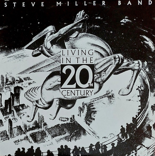 Steve Miller Band - Living In The 20th Century | Capitol Records (2406491)