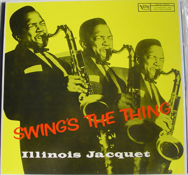 Illinois Jacquet - Swing's The Thing | Verve Records (2304 434)