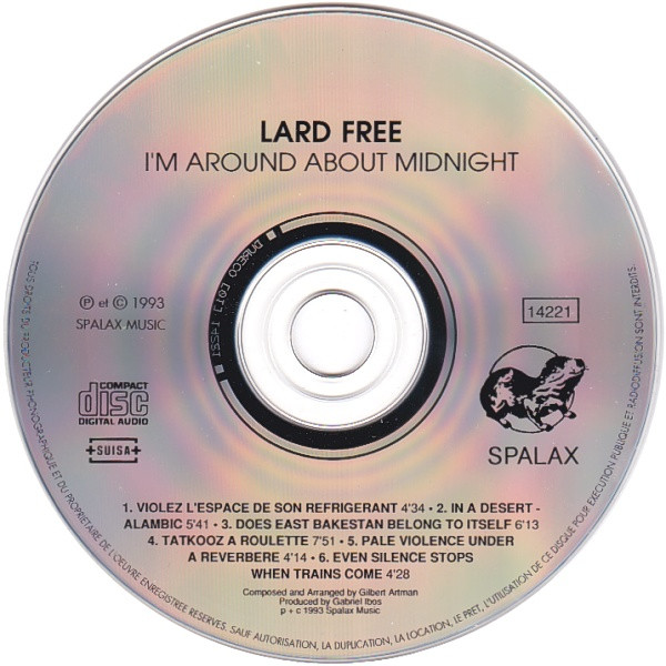 Lard Free - I'm Around About Midnight | Spalax (14221) - 3