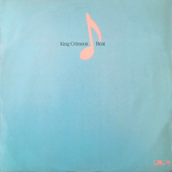 King Crimson - Beat | Polydor (2311 156) - main