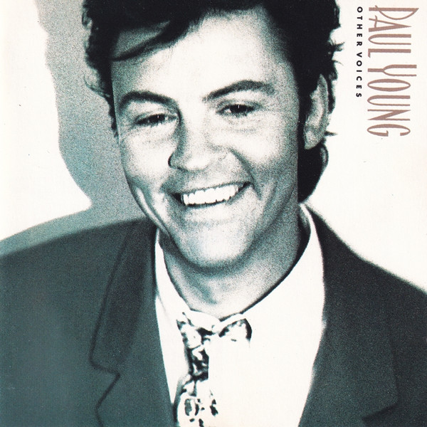 Paul Young - Other Voices | CBS (466917 2)