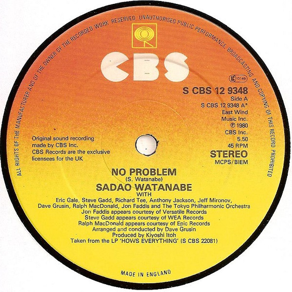 Sadao Watanabe With Eric Gale , Steve Gadd , Richard Tee , Anthony Jackson , Jeff Mironov , Dave Grusin , Ralph MacDonald , Jon Faddis And Tokyo Philharmonic Orchestra - No Problem / All About Love | CBS (S CBS 12 9348)