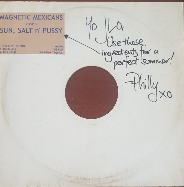 Magnetic Mexicans - Sun, Salt N' Pussy | Not On Label (Prince) (HW 10703)