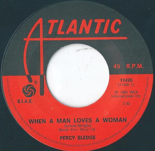 Percy Sledge - When A Man Loves A Woman | Atlantic (11426) - 3