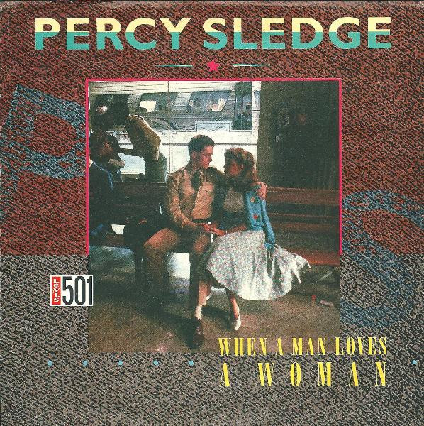 Percy Sledge - When A Man Loves A Woman | Atlantic (11426) - main