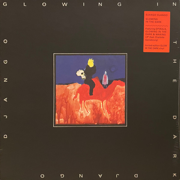 Django Django - Glowing In The Dark | Because Music (BEC5650962)