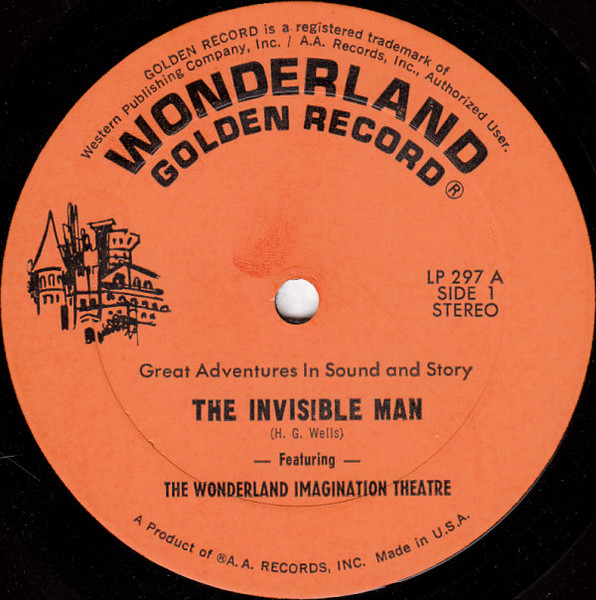 The Wonderland Imagination Theatre - The Invisible Man | Wonderland Records (LP-297) - 3 The Wonderland Imagination Theatre - The Invisible Man | Wonderland Records (LP-297) - 3