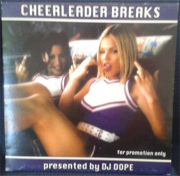 DJ Dope - Cheerleader Breaks | Not On Label (none)