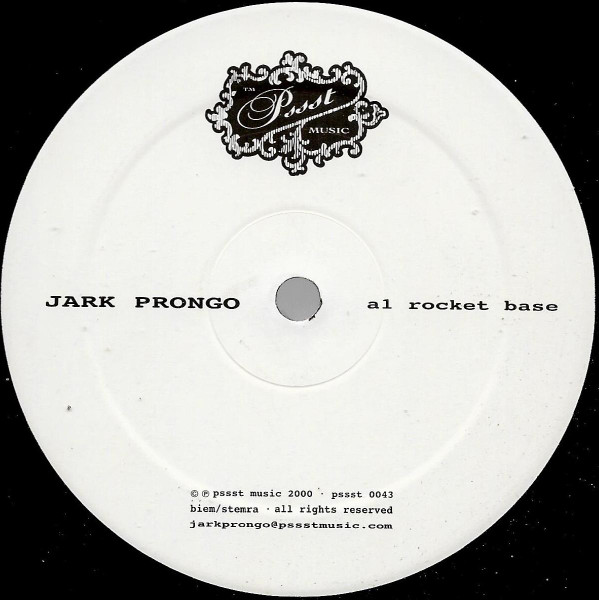Jark Prongo - Rocket Base | Pssst Music (pssst 0043) - main Jark Prongo - Rocket Base | Pssst Music (pssst 0043) - main