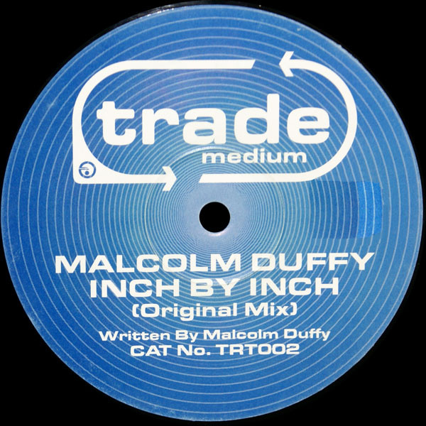 Malcolm Duffy - Inch By Inch | Trade (TRT002) - 2