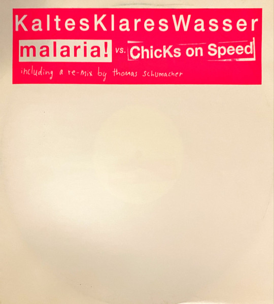 Malaria! vs. Chicks On Speed - Kaltes Klares Wasser | Superstar Recordings (none) - main Malaria! vs. Chicks On Speed - Kaltes Klares Wasser | Superstar Recordings (none) - main
