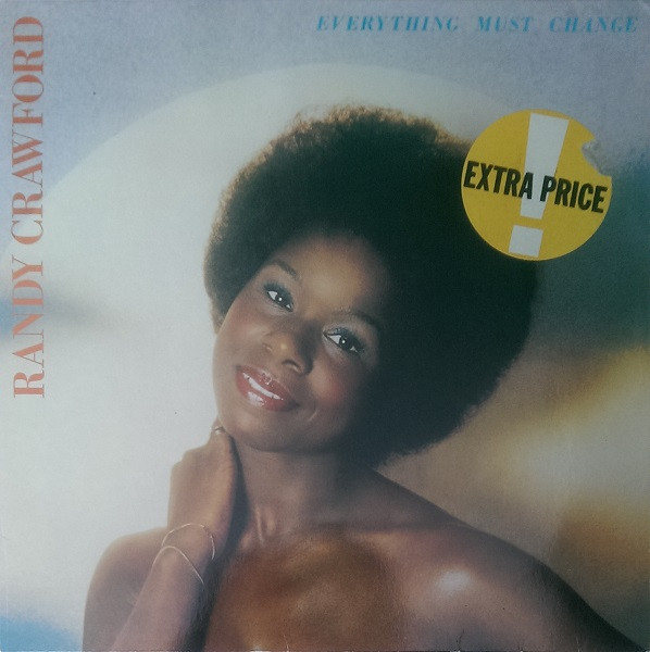 Randy Crawford - Everything Must Change | Warner Bros. Records (K 56328)
