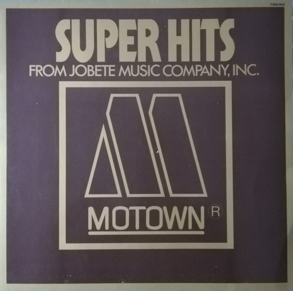 Various - Super Hits (From Jobete Music Company, Inc.) | Motown (F 666 904)