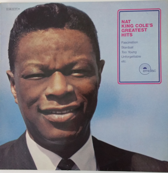 Nat King Cole - Nat King Cole's Greatest Hits | Emidisc (1C 048-50 707 M) - 2 Nat King Cole - Nat King Cole's Greatest Hits | Emidisc (1C 048-50 707 M) - 2