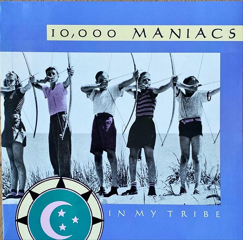 10,000 Maniacs - In My Tribe | Elektra (960 738-1) - main 10,000 Maniacs - In My Tribe | Elektra (960 738-1) - main