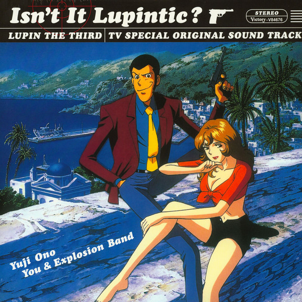 Yuji Ohno , You & The Explosion Band - Isn't It Lupintic?:  Lupin The Third TV Special Original Sound Track | Victory (V84676)