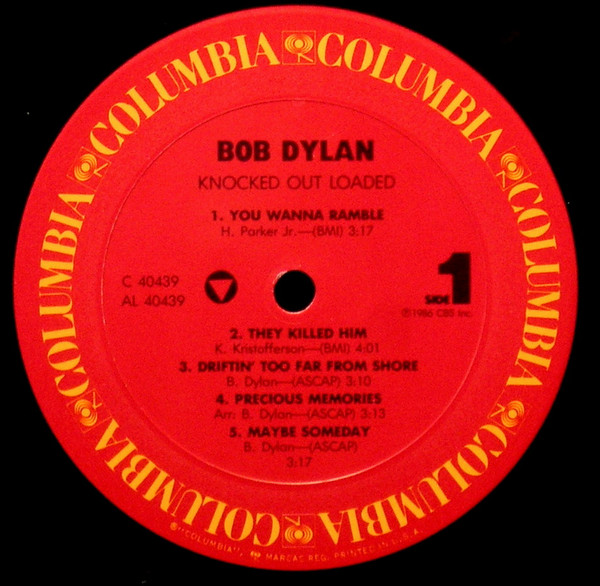 Bob Dylan - Knocked Out Loaded | Columbia (OC 40439) - 3 Bob Dylan - Knocked Out Loaded | Columbia (OC 40439) - 3